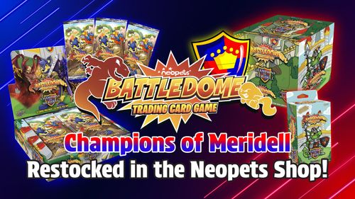 https://cdn9.neopets.com/headless-cms/small_TCG_Meridell_Restock_1920x1080_de1e70accc.jpg